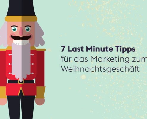 7 Last Minute Tipps für das Marketing zu Weihnachten